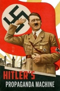 Постер Пропагандистская машина Гитлера (Hitler's Propaganda Machine)