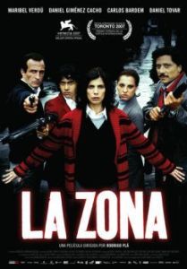 Постер Зона (La zona)