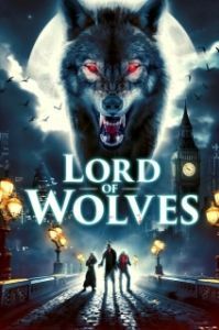 Постер Повелитель волков (Lord of Wolves)