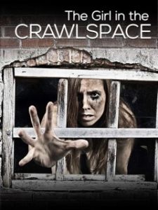 Постер В подвале (The Girl in the Crawlspace)