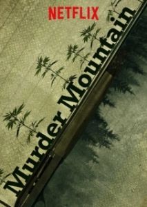 Постер Гора смерти: Добро пожаловать в Гумбольдт (Murder Mountain)