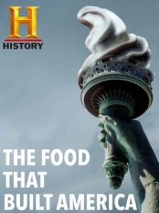 Постер Еда, которая построила Америку (The Food That Built America)
