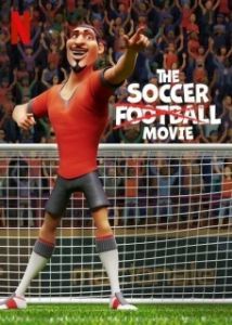 Постер Спасти футбол (The Soccer Football Movie)