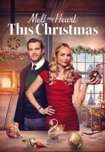 Постер Растопи мое сердце в это Рождество (Melt My Heart This Christmas)