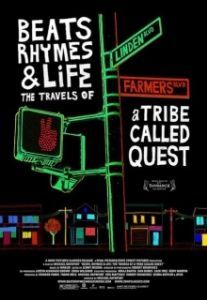 Постер Биты, рифмы и жизнь: Путешествия группы A Tribe Called Quest (Beats, Rhymes & Life: The Travels of A Tribe Called Quest)