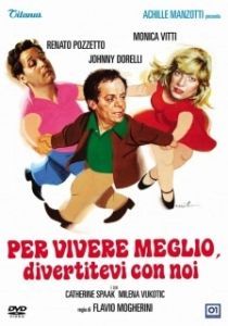Постер Живи веселее, развлекайся с нами (Per vivere meglio, divertitevi con noi)