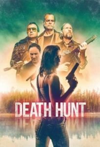 Постер Смертельная охота (Death Hunt)