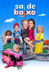 Постер Спасайся кто может! (Sai de Baixo: O Filme)