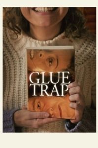 Постер Клеевая ловушка (Glue Trap)