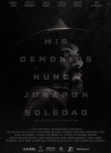 Постер Mis demonios nunca juraron soledad 