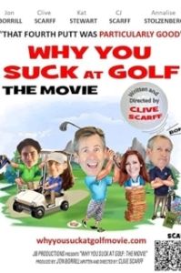 Постер Почему ты хреново играешь в гольф (Why You Suck at Golf)