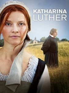 Постер Катарина Лютер (Katharina Luther)