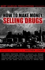 Постер Как заработать деньги, продавая наркотики (How to Make Money Selling Drugs)
