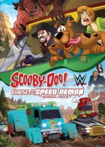 Постер Скуби-Ду! и проклятье демона скорости (Scooby-Doo! and WWE: Curse of the Speed Demon)