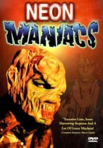 Постер Неоновые маньяки (Neon Maniacs)