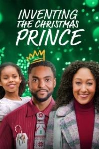 Постер Рождественский принц (Inventing the Christmas Prince)