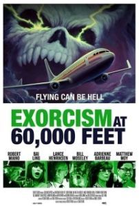 Постер Экзорцизм на высоте 60 000 футов (Exorcism at 60,000 Feet)