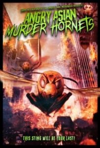 Постер Шершни-убийцы (Angry Asian Murder Hornets)