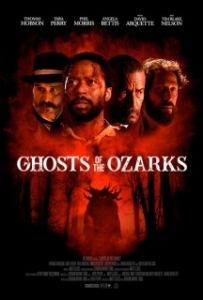Постер Призраки Озарка (Ghosts of the Ozarks)