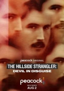 Постер Душитель с холмов: Переодетый дьявол (The Hillside Strangler: Devil in Disguise)