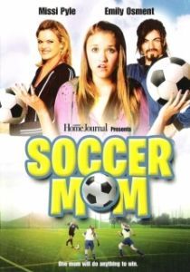 Постер Футбольная Мама (Soccer Mom)
