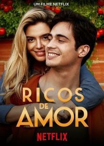 Постер Влюблённый богач (Ricos de Amor)