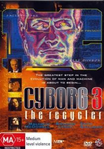 Постер Киборг 3: Переработчик (Cyborg 3: The Recycler)