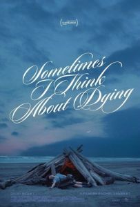 Постер Иногда я думаю о смерти (Sometimes I Think About Dying)