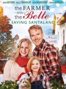 Постер Фермер и Белль: Спасая Санталэнд (The Farmer and the Belle: Saving Santaland)