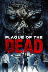 Постер Чума мертвецов (Plague of the Dead)