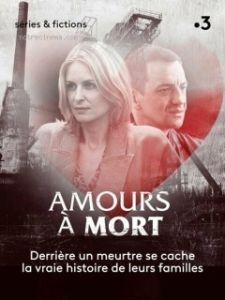 Постер Любовь до смерти (Amours à mort)