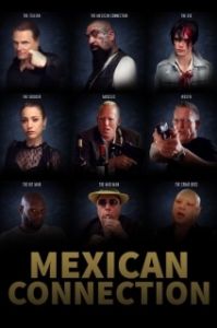 Постер Мексиканский родственник (Mexican Connection)