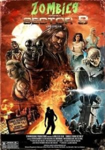 Постер Зомби из Сектора 9 (Zombies from Sector 9)
