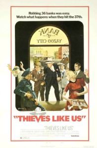 Постер Воры как мы (Thieves Like Us)