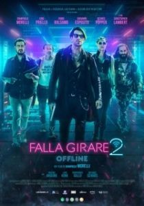 Постер По кругу 2: Оффлайн (Falla girare 2)