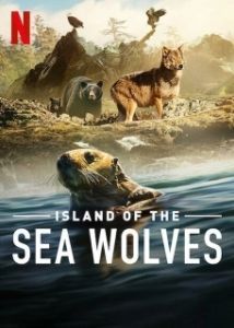 Постер Волки острова Ванкувер (Island of the Sea Wolves)
