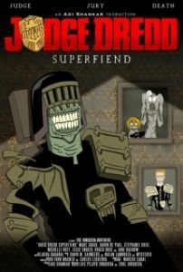 Постер Судья Дредд: Суперзлодей (Judge Dredd: Superfiend)