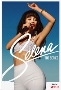 Постер Селена (Selena: The Series)