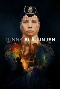 Постер Тонкая голубая линия (Tunna blå linjen)
