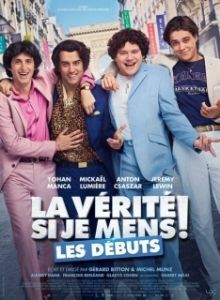Постер Это правда, если я вру! Начало (La vérité si je mens! Les débuts)