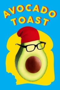 Постер Тост с авокадо (Avocado Toast)