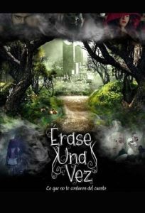 Постер Однажды в сказке (Érase una vez)