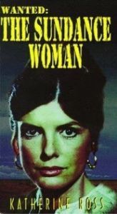 Постер Разыскивается: Женщина Санденса (Wanted: The Sundance Woman)