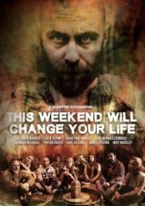 Постер Эти выходные изменят вашу жизнь (This Weekend Will Change Your Life)