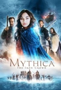 Постер Мифика: Стальная корона (Mythica 4: The Iron Crown)