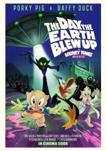 Постер Looney Tunes: Космическое вторжение (The Day the Earth Blew Up: A Looney Tunes Movie)