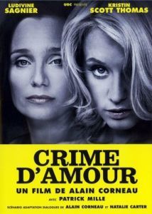 Постер Преступление из-за любви (Crime d'amour)