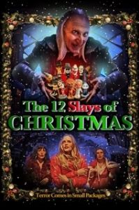 Постер Двенадцать рождественских кошмаров (The Twelve Slays of Christmas)