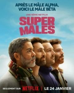 Постер Сильный пол (Super Mâles)