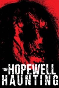 Постер Хоупвелл (The Hopewell Haunting)